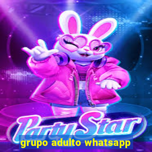 grupo adulto whatsapp